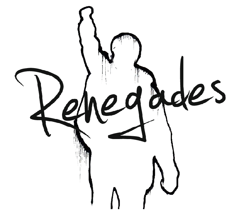 Renegades