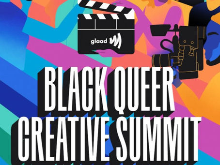 Transformed and Empowered: Reflecting on the Inaugural Black Queer Creative Summit
