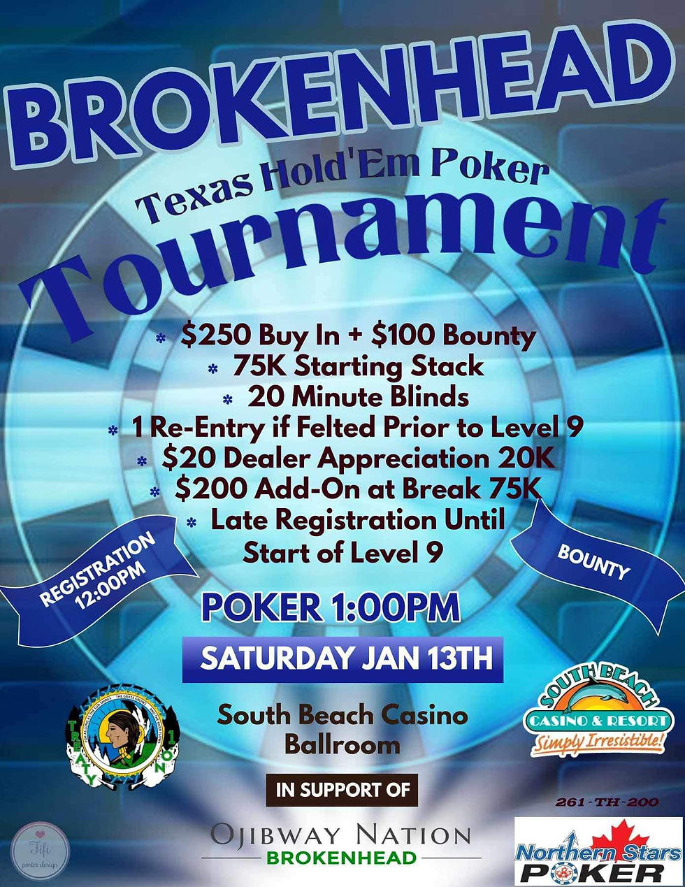 Brokenhead Texas Hold'Em Poker Bounty Tournament