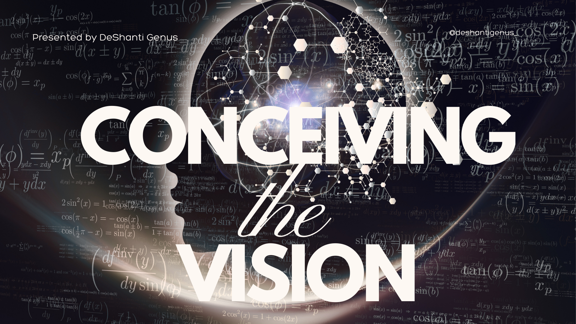 Conceiving the Vision