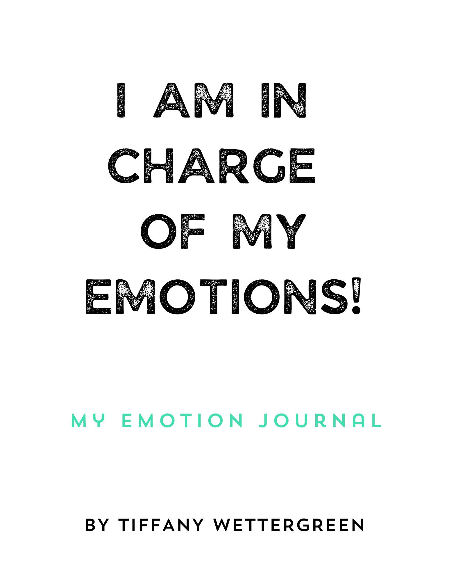 I'm In Charge Of My Emotions!