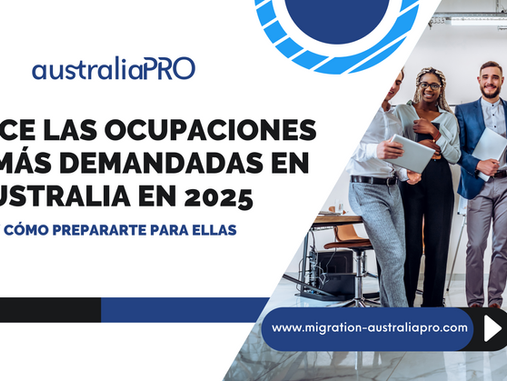 Las ocupaciones más demandadas en Australia en 2025 y cómo prepararte para ellas