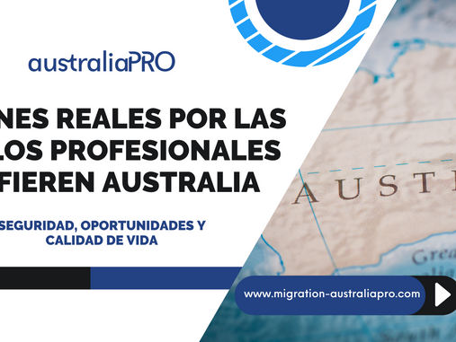 ¿Por qué los profesionales prefieren Australia? Experiencias reales de migrantes