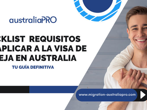Checklist completo con los requisitos para aplicar a la visa de pareja en Australia: Tu guía definitiva