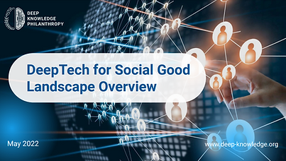 DeepTech for Social Good Landscape overview.png