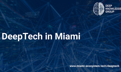 DeepTech in Miami