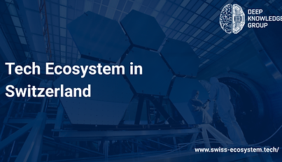 Tech Ecosystem in Switzerland