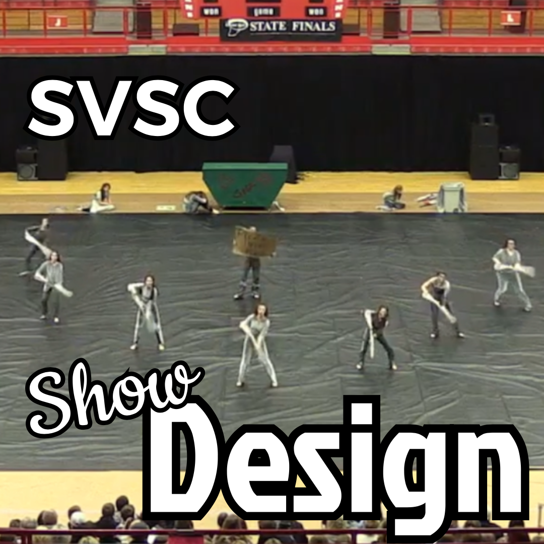 Color Guard Show Design pt 3/3 - SVSC 2021