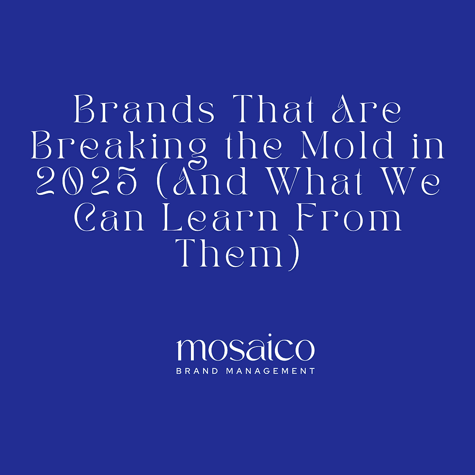 Brands that are breaking the mold in 2025 (And What We Can Learn From Them)
