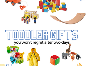 Toddler Gift Guide - 12 Gifts You Won't Regret in Two Days