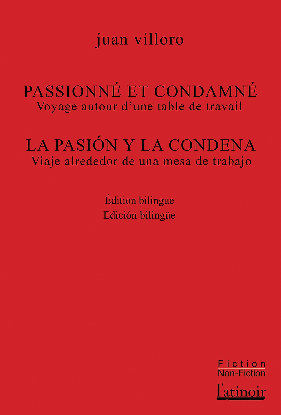Passionné et condamné / La pasión y la condena