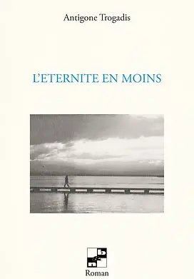 L’Éternité en moins