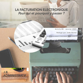 La Facturation électronique - Pour qui et pourquoi ?