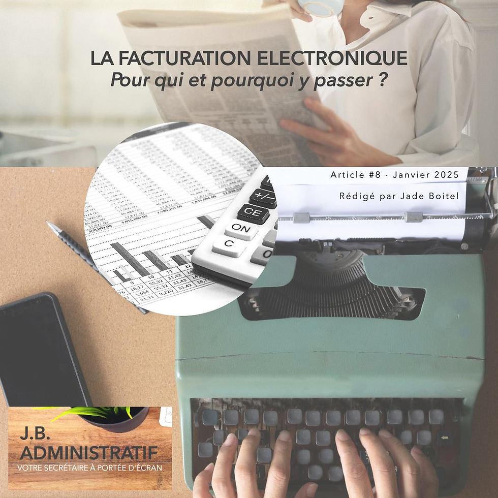 La Facturation électronique - Pour qui et pourquoi ?