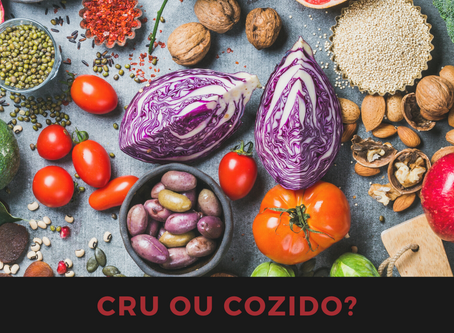 Cru ou cozido? Saiba quando escolher um ou outro