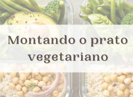 Montando o prato vegetariano