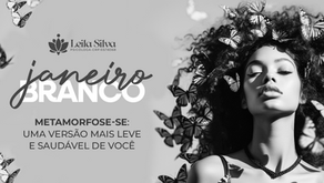 Janeiro Branco: Um Convite ao Cuidado com a Saúde Mental