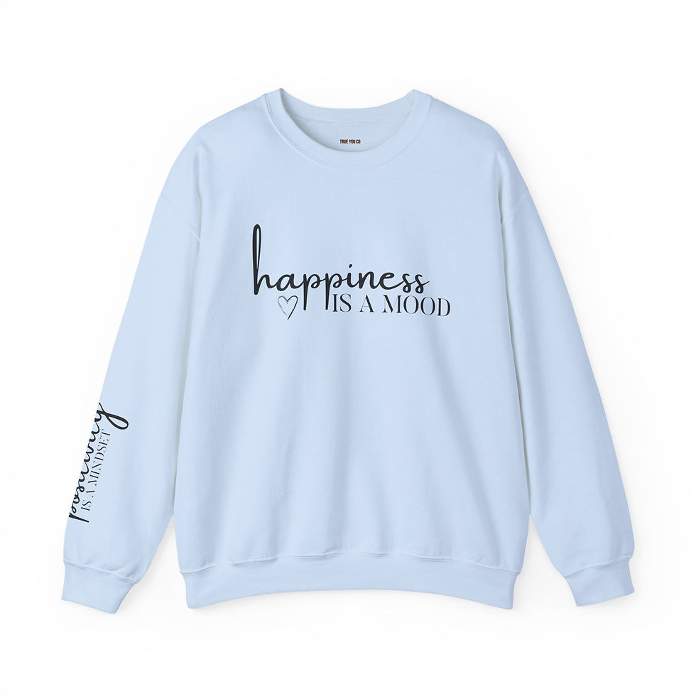 Thumbnail: Happiness is a mood sweatshirt