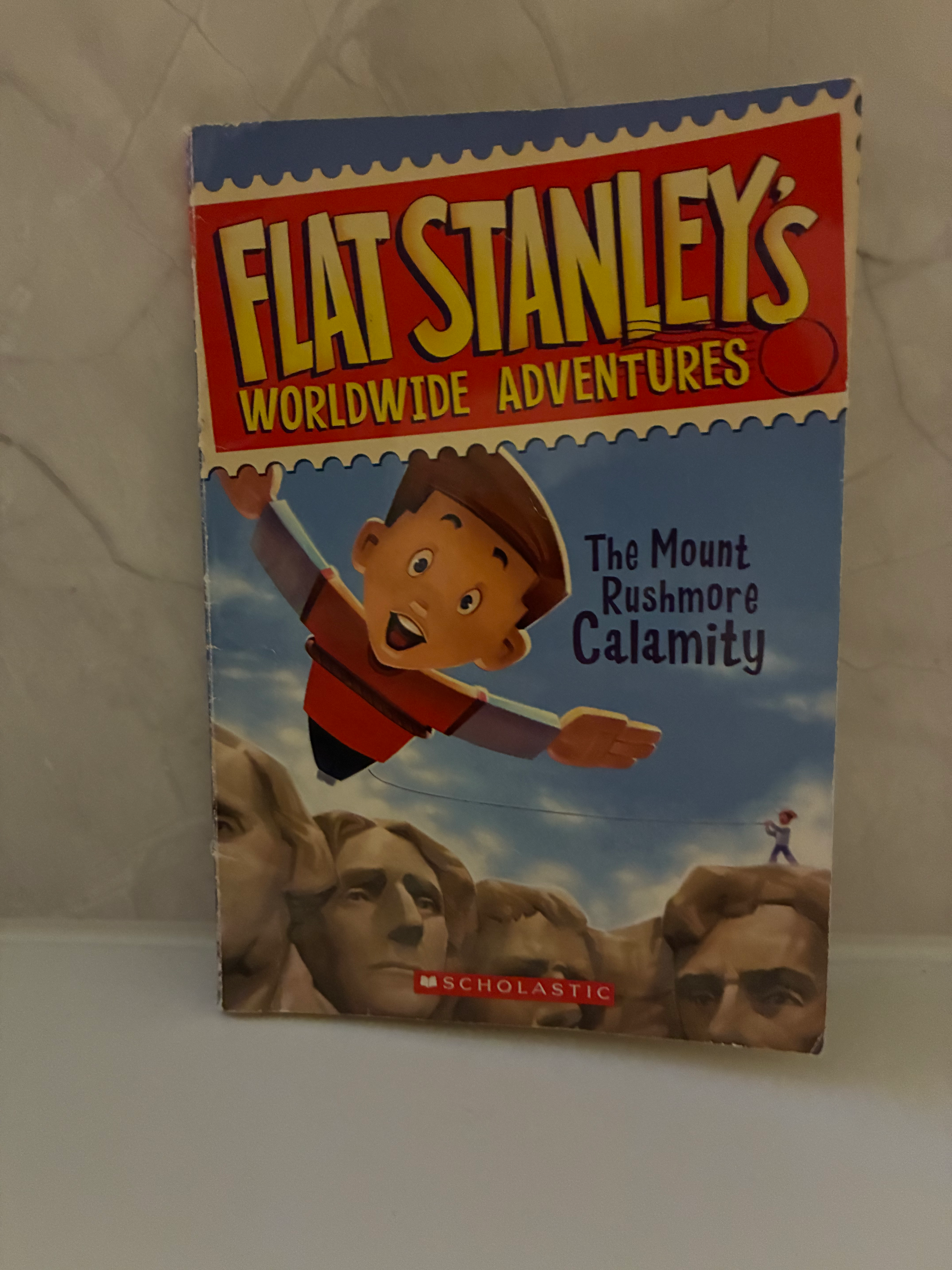 Flat Stanley : The Mount Rushmore Calamity 