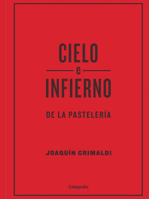 CIELO E INFIERNO DE LA PASTELERÍA