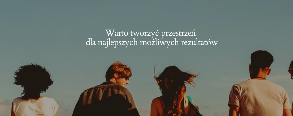 Trzeba tworzyć przestrzeń.png