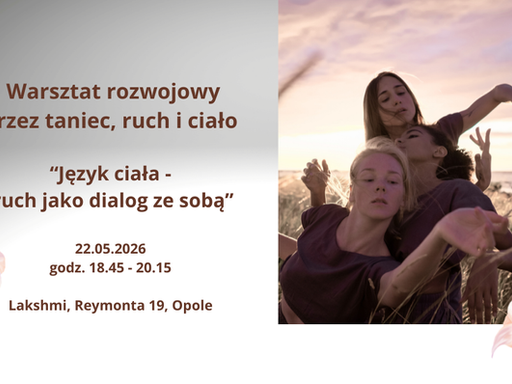 Język ciała - ruch  jako dialog ze sobą 