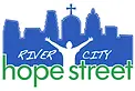 River City Hope Street