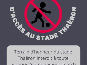 Arrêté municipal d'interdiction d'accès au stade Thaëron
