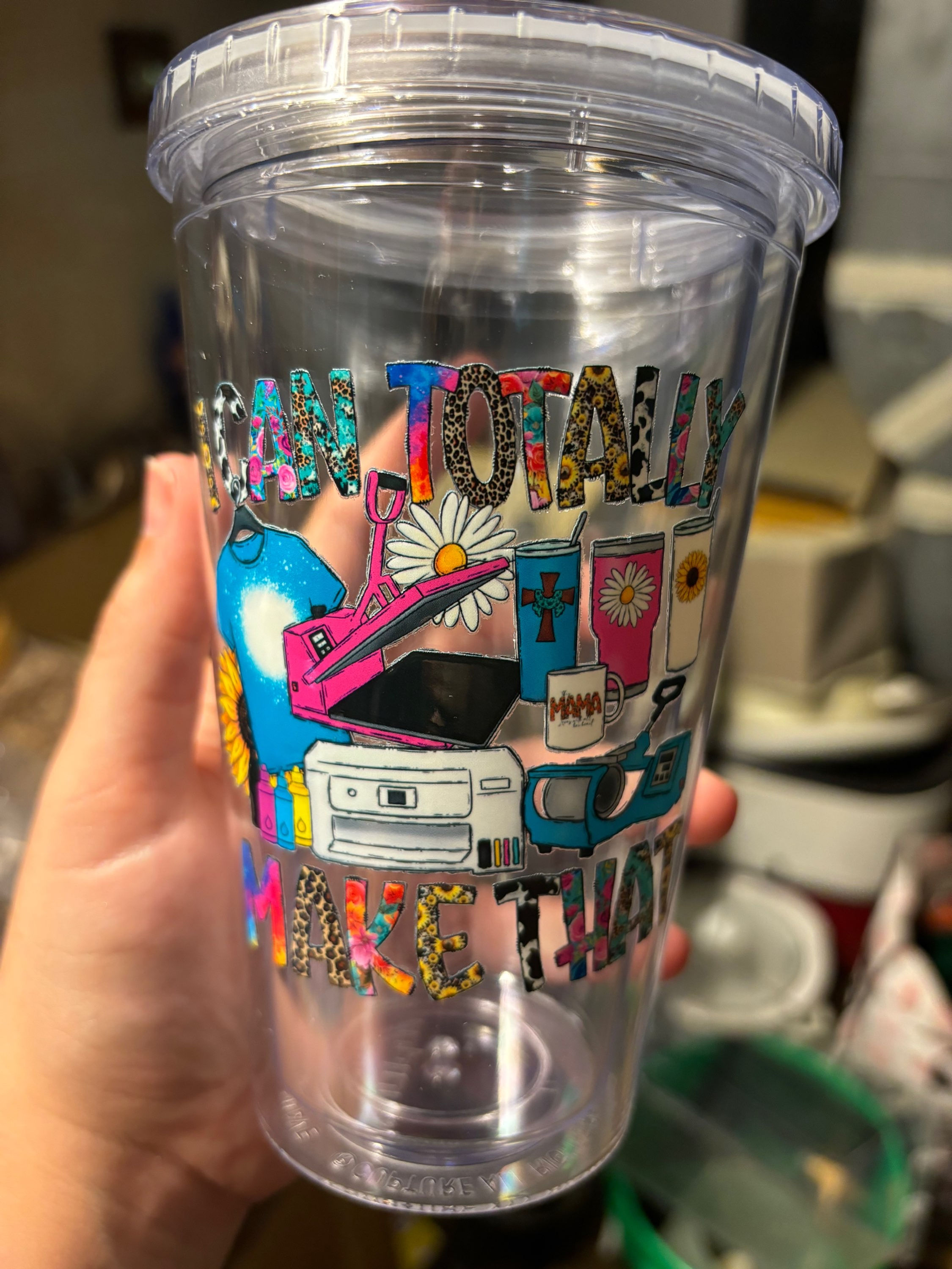 “I can totally make that” cup