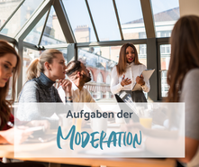 Aufgaben der Moderation in einem Workshop