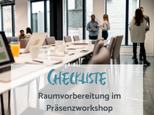 Deine Checkliste: Raumvorbereitung im Präsenzworkshop