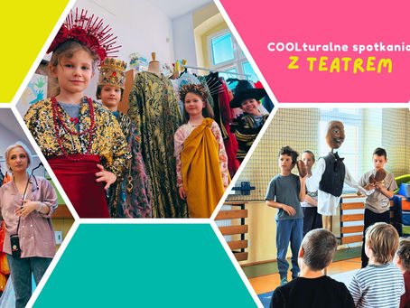 Teatr + ..., czyli druga edycja COOLturalnych zajęć w Psarach.