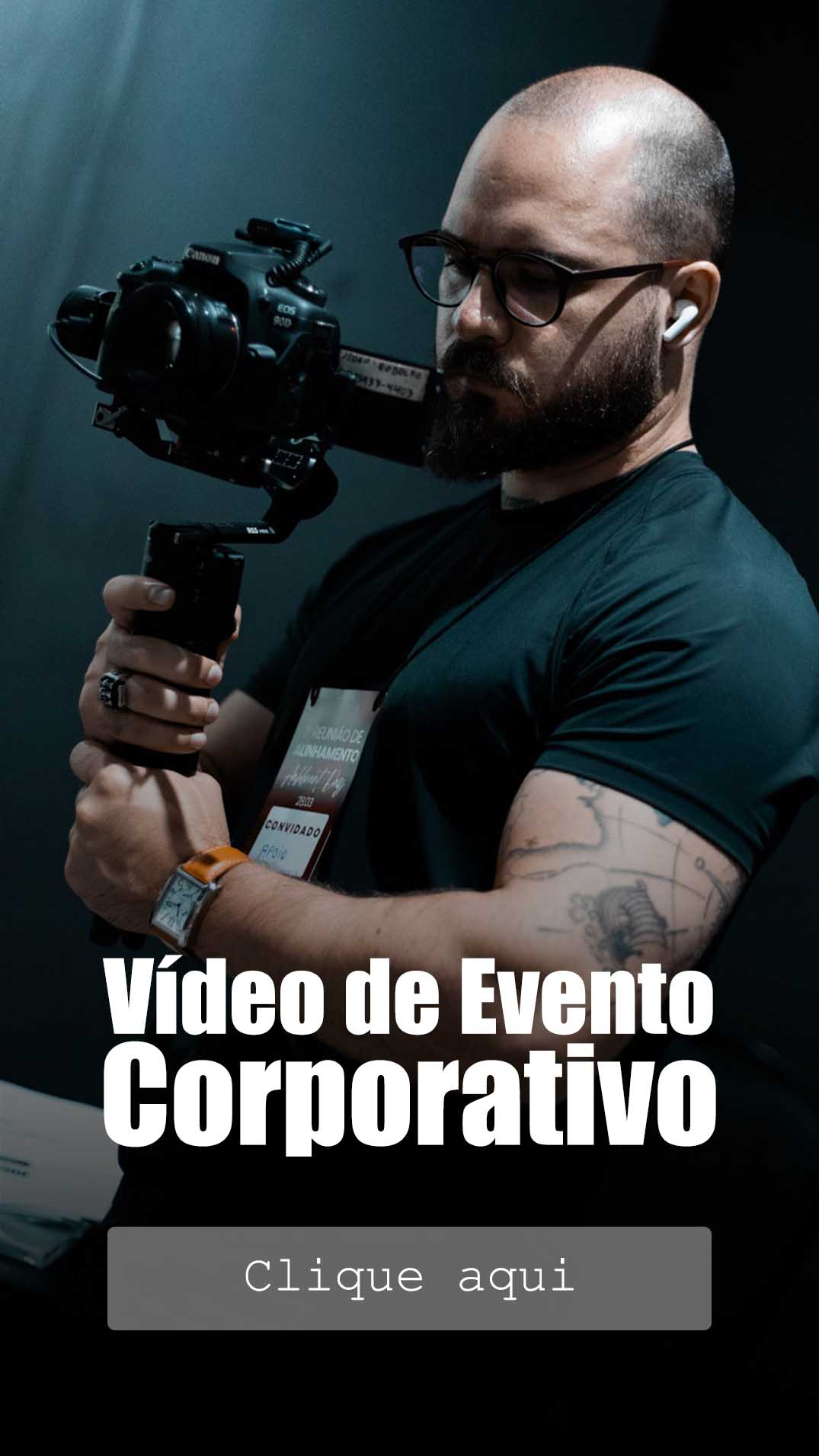 Videomaker para eventos corporativos.