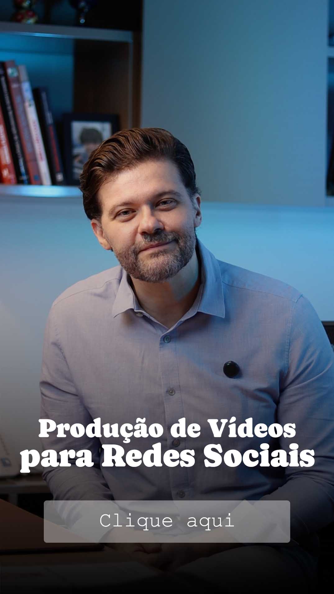 Videomaker em São Paulo. Produção de video para redes sociais.