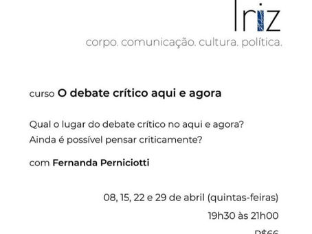 O debate crítico aqui e agora