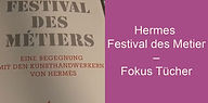 Hermes Festival des Metier – Fokus Tücher.jpg