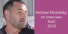 Michael Michalsky im Interview t2 2015.j