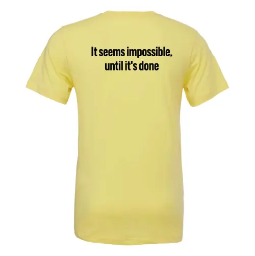 Thumbnail: Nothing's Impossible Fashion T-Shirt