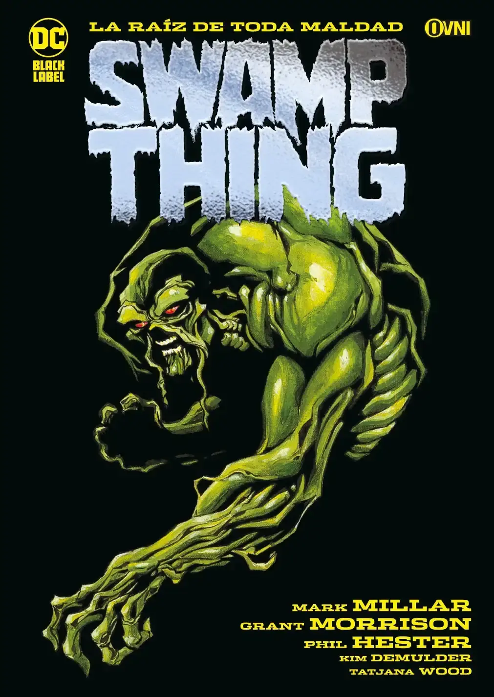 Comic - DC Black Label – SWAMP THING: RAÍZ DE TODA MALDAD