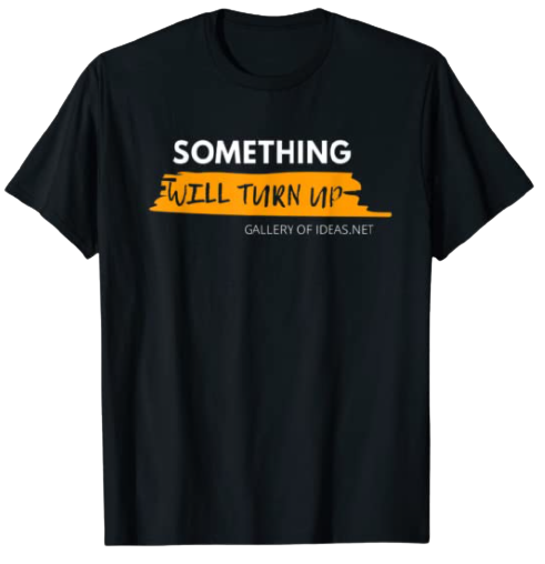 Something Will Turn Up