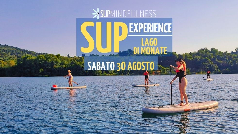 SUPMindfulness Experience sul Lago di Monate 