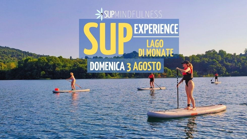 SUPMindfulness Experience sul Lago di Monate