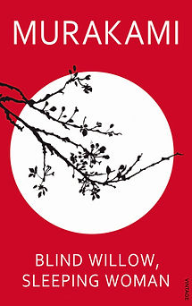 Blind Willow, Sleeping Woman by Haruki Murakami