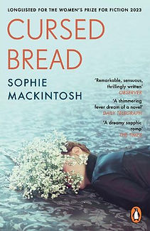 Cursed Bread by Sophie Mackintosh