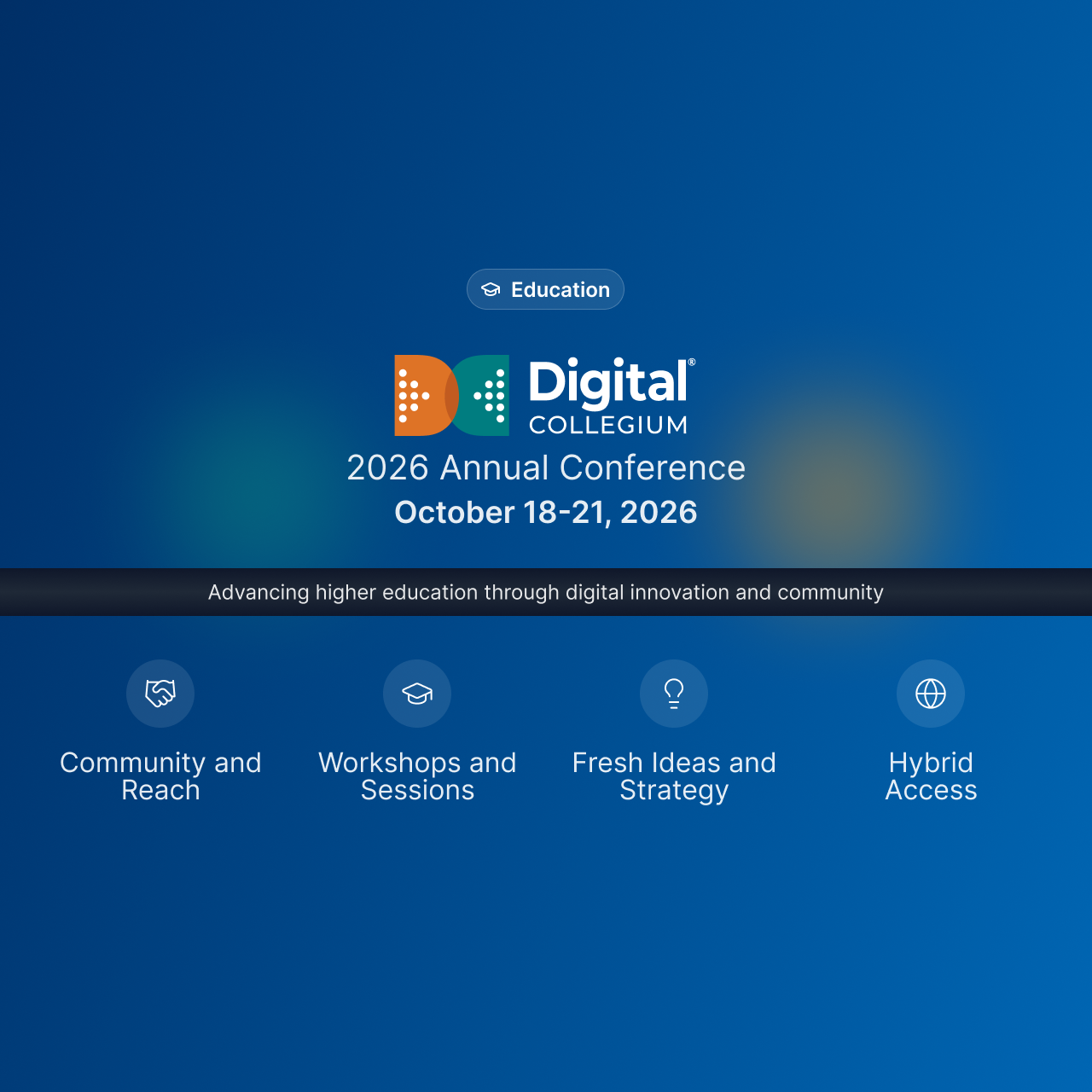 Digital Collegium 2026 Annual Conference, October 18–21, 2026: advancing higher education through digital innovation