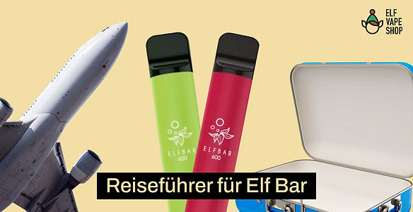 elfbar pods flugzeug Darf Man Elfbar Pods Mit Ins Flugzeug Nehmen Vape-Ratgeber für den Urlaub  weltweit