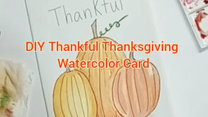 DIY Watercolor Card Thankful Pumpkins for Thanksgiving