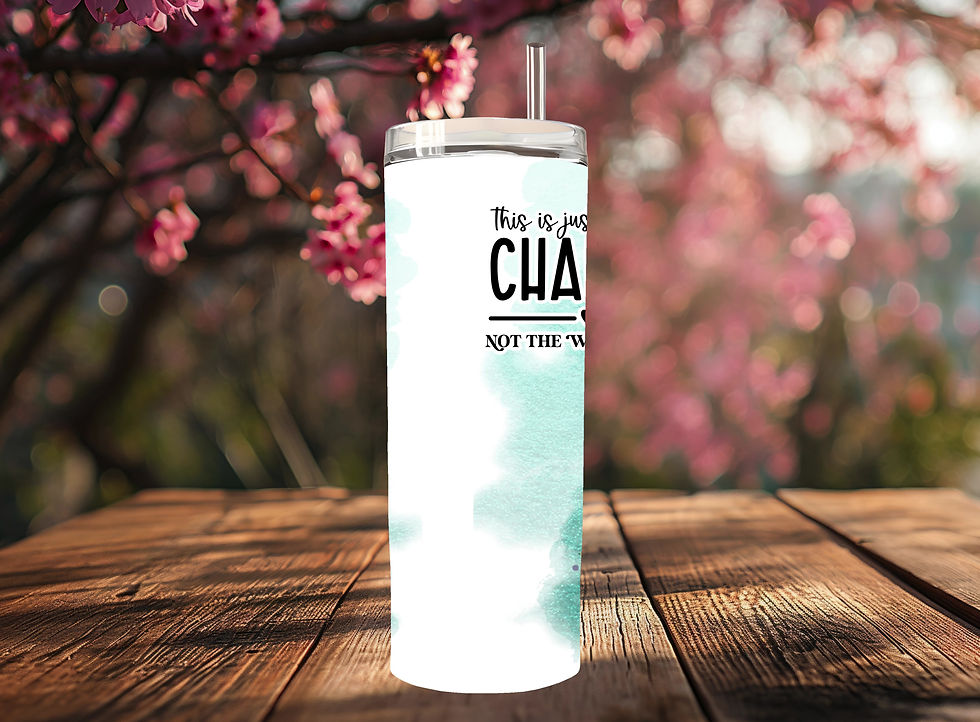 Thumbnail: This is just a Chapter Not the Whole Story 20oz Skinny Tumbl