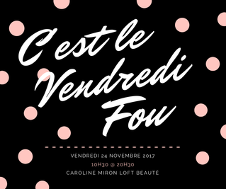 C'est le vendredi fou!