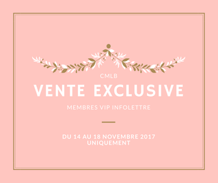 Vente Exclusive - Membre VIP Infolettre